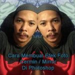Efek Cermin Realistis Dengan Photoshop