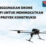 Efisiensi Pengawasan Menggunakan Drone