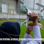 Penggunaan Drone Sesuai Undang-undang