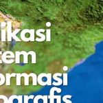 Sistem Informasi Geografis Terbaru