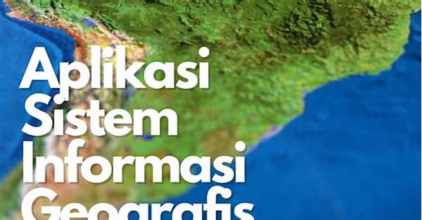 Sistem Informasi Geografis Terbaru