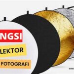 Memilih Reflektor Sesuai Kebutuhan Fotografi
