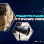 Pengaturan Kamera Untuk Objek Cepat
