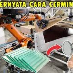 Proses Pembuatan Efek Cermin Alami