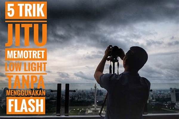 Teknik Fotografi Low Light Tanpa Tripod