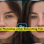 Proses Retouching Potret Sempurna