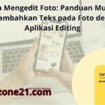 Cara Mengedit Foto Momen Bersama