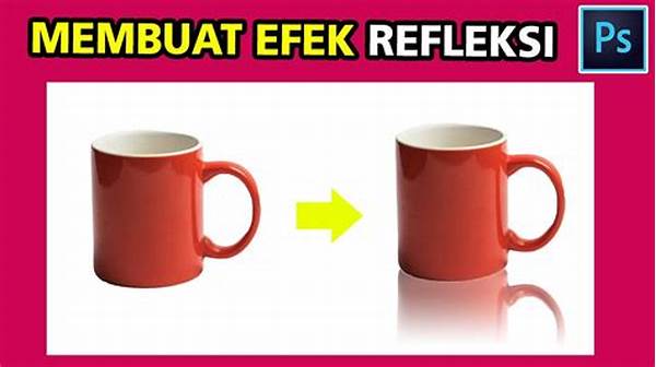 Cara Realistik Efek Refleksi