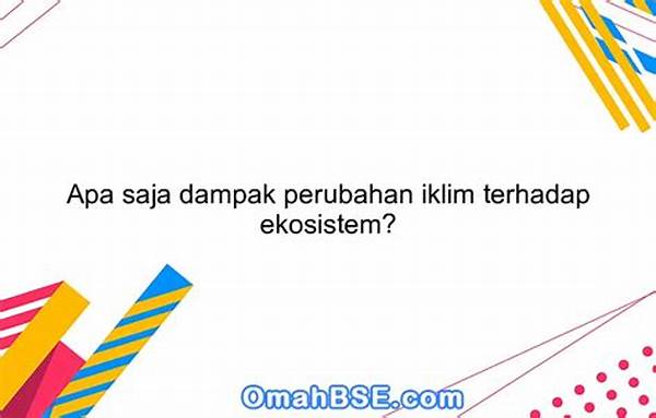 __dampak__ Perubahan Iklim Terhadap Ekosistem