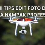 Mengedit Foto Udara Secara Efektif