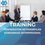 Peningkatan Kemampuan Komunikasi Interpersonal